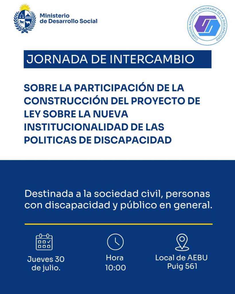 COMISIÓN DEPARTAMENTAL HONORARIA DE  LA DISCAPACIDAD DE FLORES   jornada de intercambio sobre el Proyecto de Ley de creación de la Institucionalidad de la Discapacidad