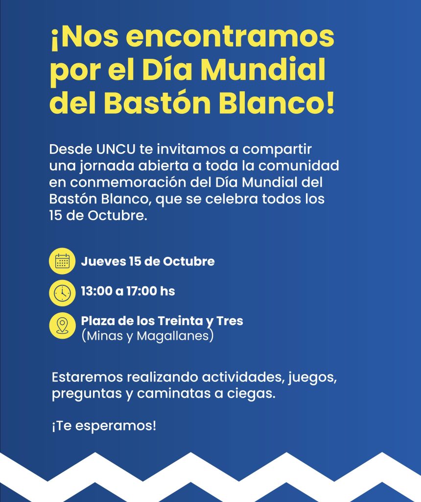 UNCU Día Mundial del Bastón Blanco